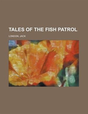 Front cover_Tales Of The Fish Patrol
