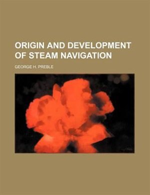 Front cover_Origin and development of steam navigation
