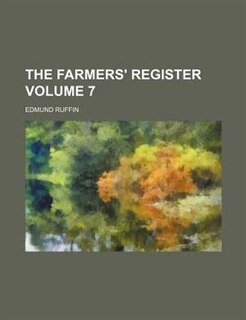 Front cover_The Farmers' register Volume 7