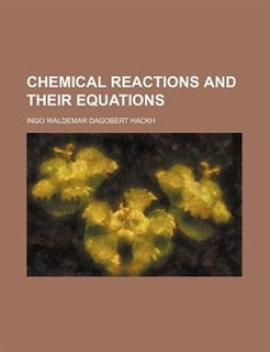 Chemical reactions and their equations