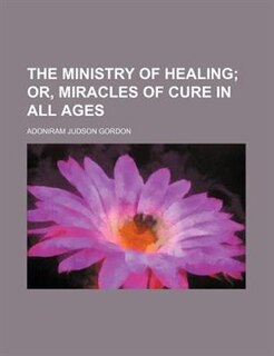 The ministry of healing