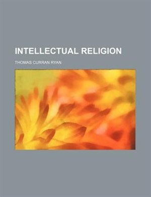 Intellectual Religion