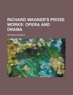 Front cover_Richard Wagner's Prose Works