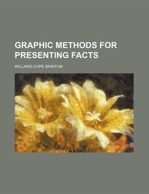 Front cover_Graphic methods for presenting facts