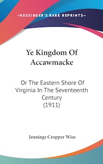 Front cover_Ye Kingdom Of Accawmacke