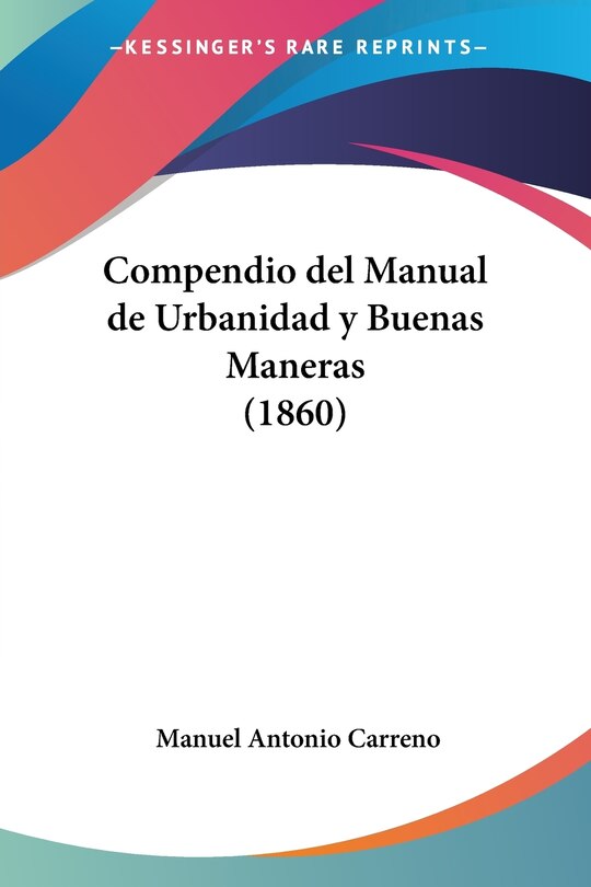Front cover_Compendio del Manual de Urbanidad y Buenas Maneras (1860)