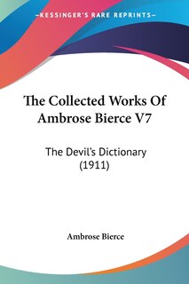 Couverture_The Collected Works Of Ambrose Bierce V7
