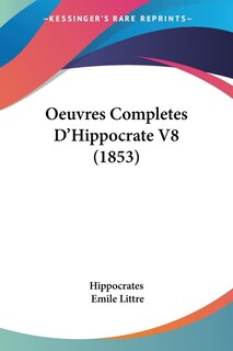 Front cover_Oeuvres Completes D'Hippocrate V8 (1853)
