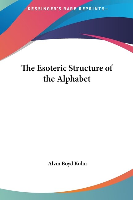 Couverture_The Esoteric Structure of the Alphabet