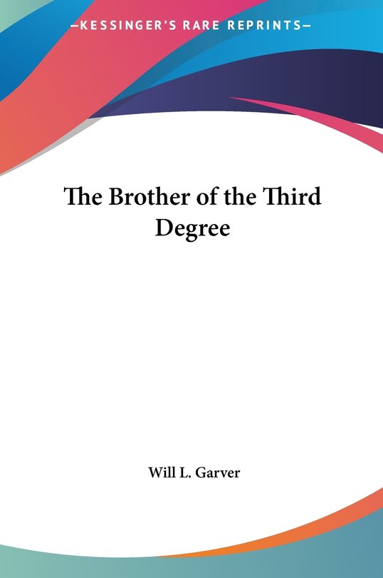 Front cover_The Brother of the Third Degree
