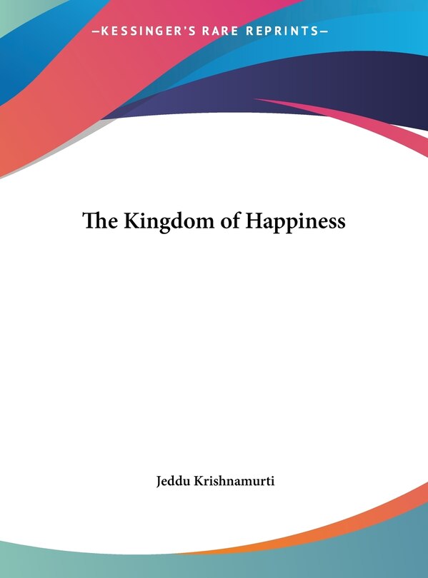 The Kingdom of Happiness