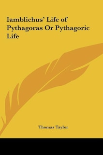 Front cover_Iamblichus' Life of Pythagoras Or Pythagoric Life