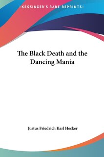 Front cover_The Black Death and the Dancing Mania