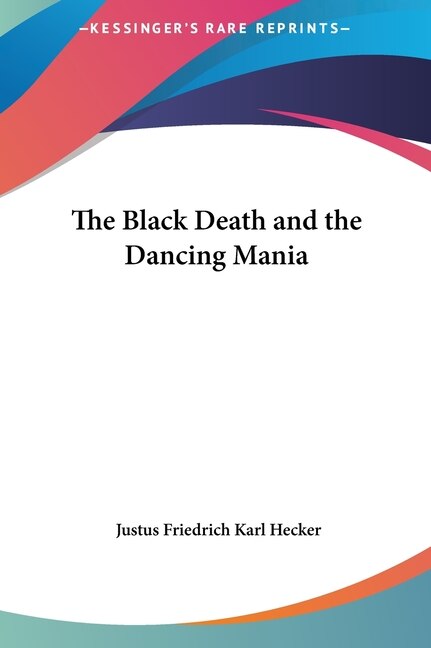 Front cover_The Black Death and the Dancing Mania