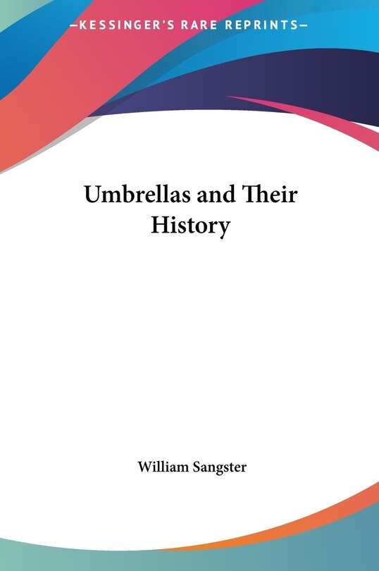 Couverture_Umbrellas and Their History