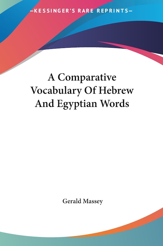 Couverture_A Comparative Vocabulary Of Hebrew And Egyptian Words
