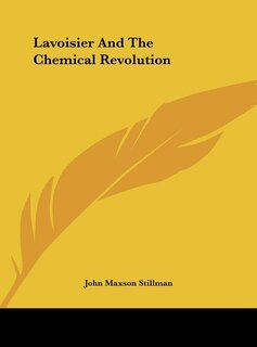 Front cover_Lavoisier And The Chemical Revolution