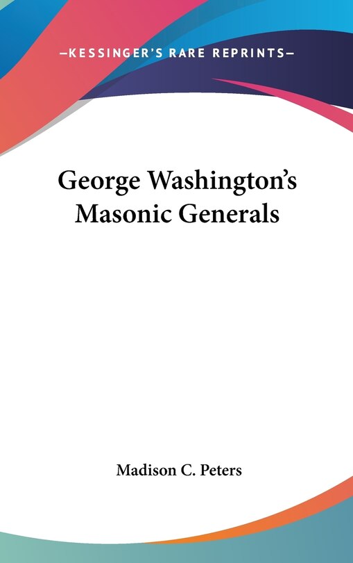 Couverture_George Washington's Masonic Generals