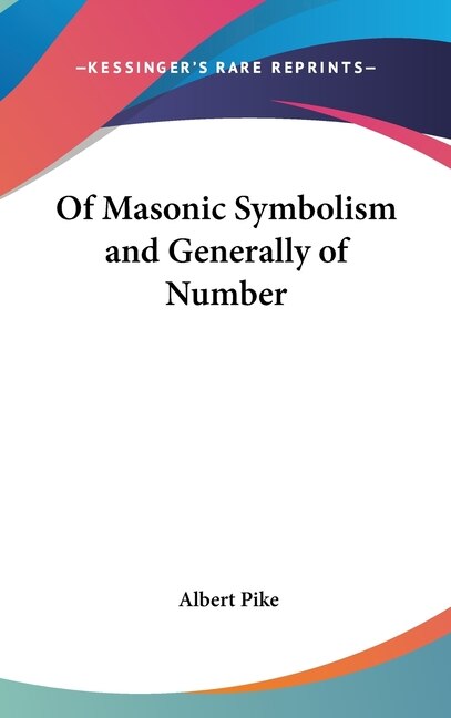 Front cover_Of Masonic Symbolism and Generally of Number