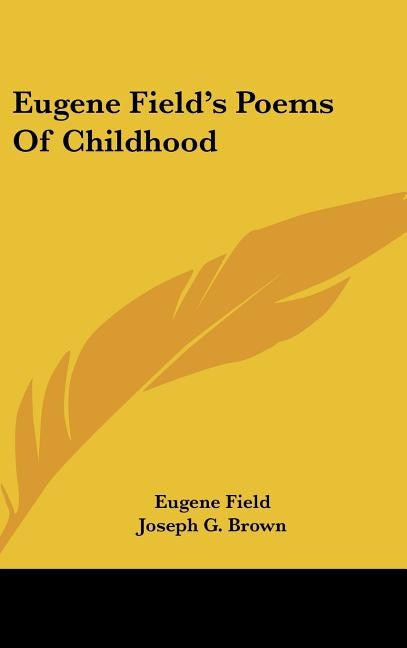 Front cover_Eugene Field's Poems Of Childhood