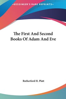 Front cover_The First And Second Books Of Adam And Eve