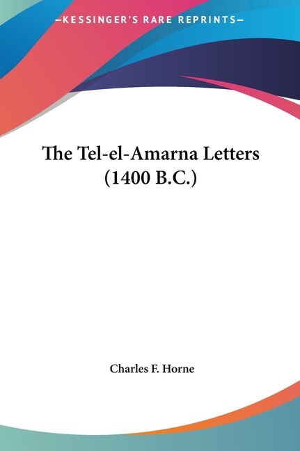 Front cover_The Tel-el-Amarna Letters (1400 B.C.)