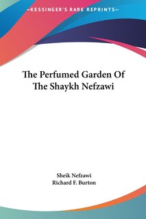 Couverture_The Perfumed Garden Of The Shaykh Nefzawi