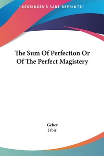Couverture_The Sum of Perfection or of the Perfect Magistery