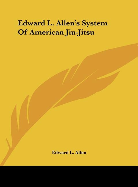 Couverture_Edward L. Allen's System Of American Jiu-Jitsu