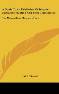Front cover_A Guide To An Exhibition Of Islamic Miniature Painting And Book Illumination
