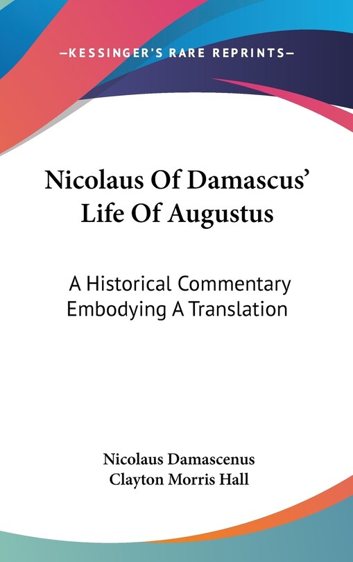 Front cover_Nicolaus Of Damascus' Life Of Augustus