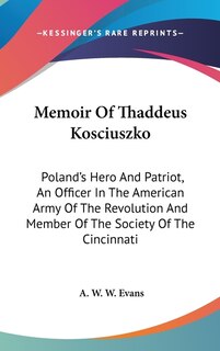Front cover_Memoir Of Thaddeus Kosciuszko