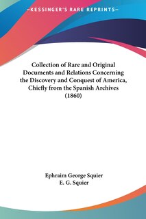 Front cover_Collection of Rare and Original Documents and Relations Concerning the Discovery and Conquest of America, Chiefly from the Spanish Archives (1860)