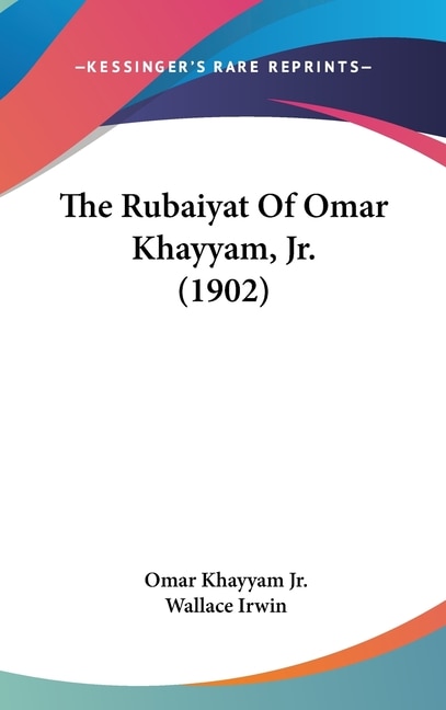 The Rubaiyat Of Omar Khayyam, Jr. (1902)