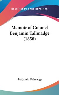 Front cover_Memoir of Colonel Benjamin Tallmadge (1858)