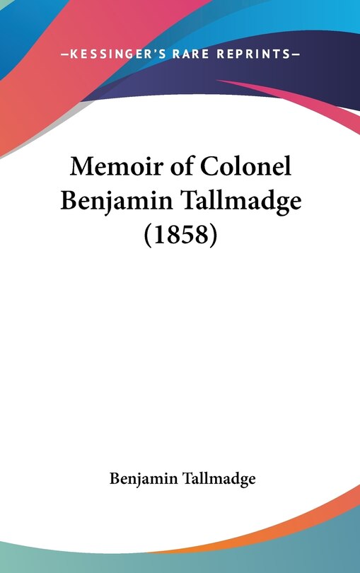 Front cover_Memoir of Colonel Benjamin Tallmadge (1858)