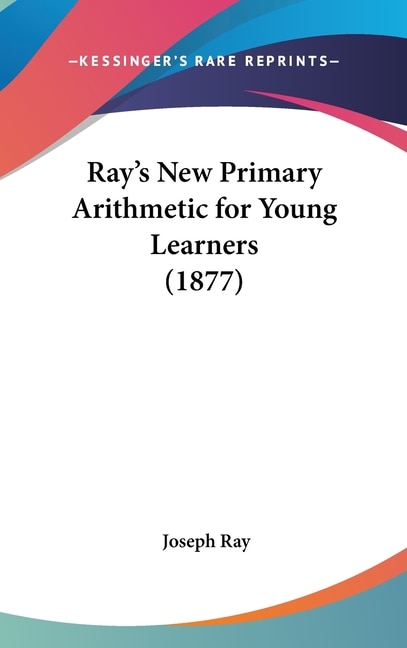 Front cover_Ray's New Primary Arithmetic for Young Learners (1877)