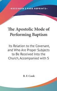 Front cover_The Apostolic Mode of Performing Baptism