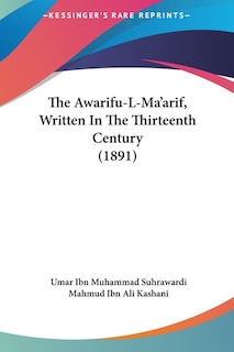 Front cover_The Awarifu-L-Ma'arif, Written In The Thirteenth Century (1891)