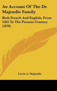 Front cover_An Account of the de Majendie Family