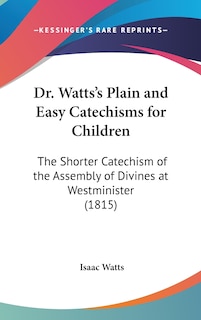 Front cover_Dr. Watts's Plain and Easy Catechisms for Children