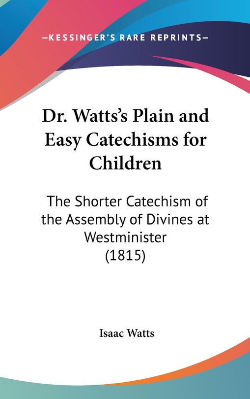 Front cover_Dr. Watts's Plain and Easy Catechisms for Children