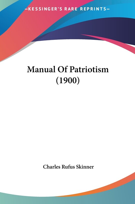 Couverture_Manual Of Patriotism (1900)