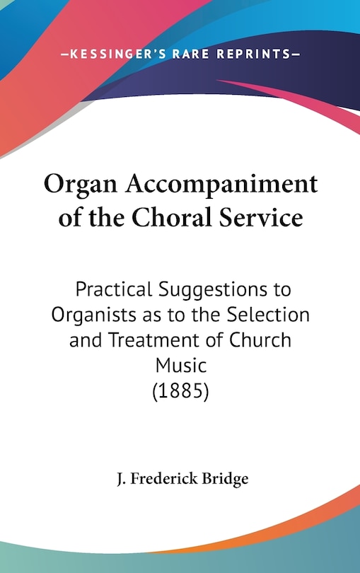 Couverture_Organ Accompaniment of the Choral Service