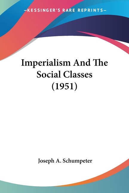 Imperialism and the Social Classes (1951)