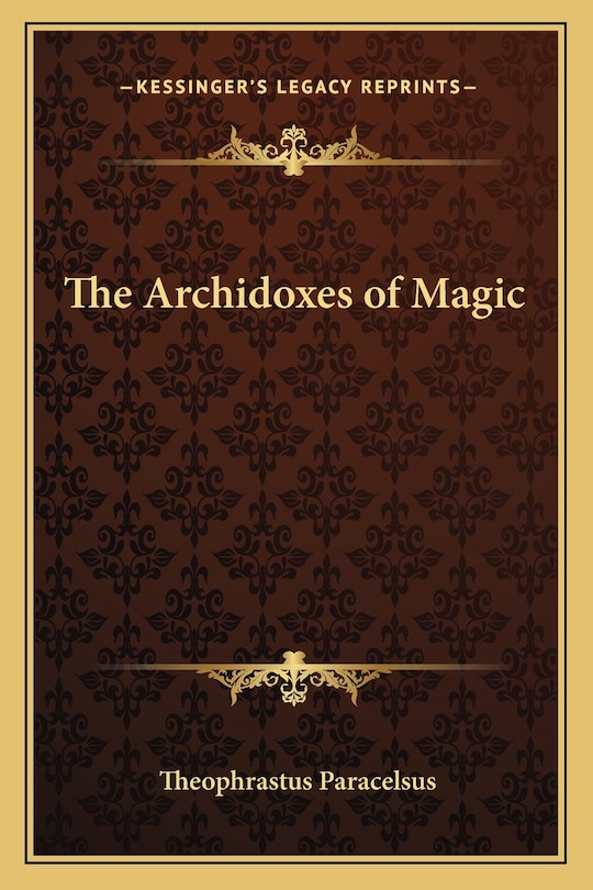 Front cover_The Archidoxes of Magic