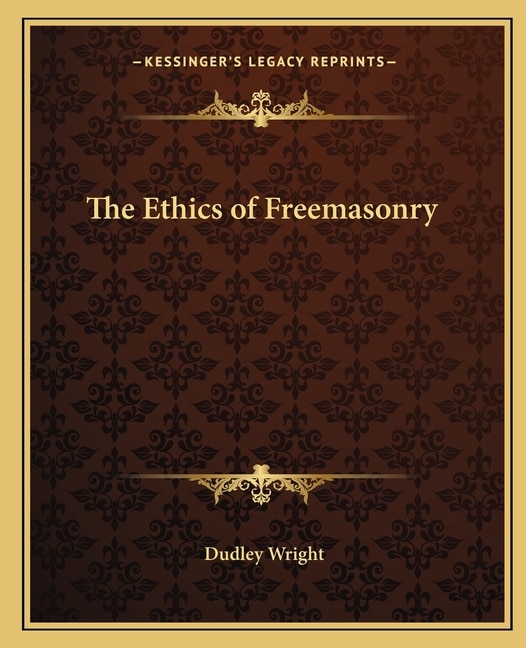Front cover_The Ethics of Freemasonry