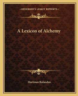 A Lexicon of Alchemy