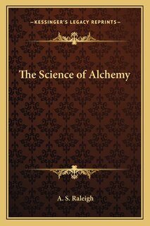 Front cover_The Science of Alchemy