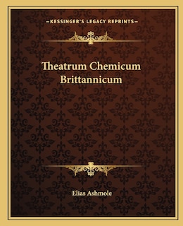 Front cover_Theatrum Chemicum Brittannicum